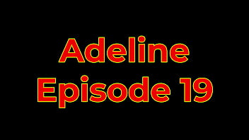 Cómics Porno 3d – Adeline Parte 19 | Con Voz Completa